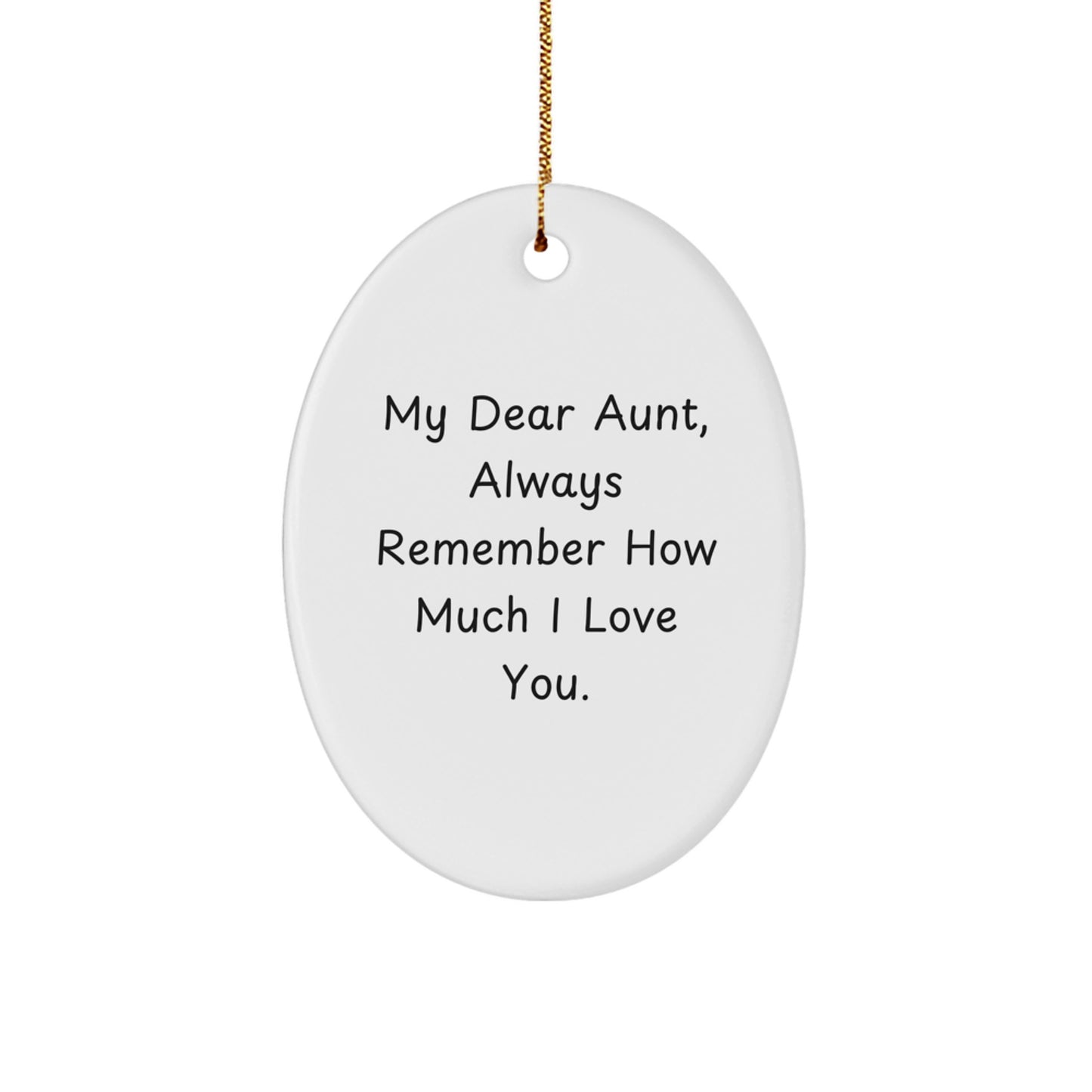 Funny Aunt Gifts from Family Members - Oval Ornament for My Dear Aunt - Christmas Unique Gifts - Image 1