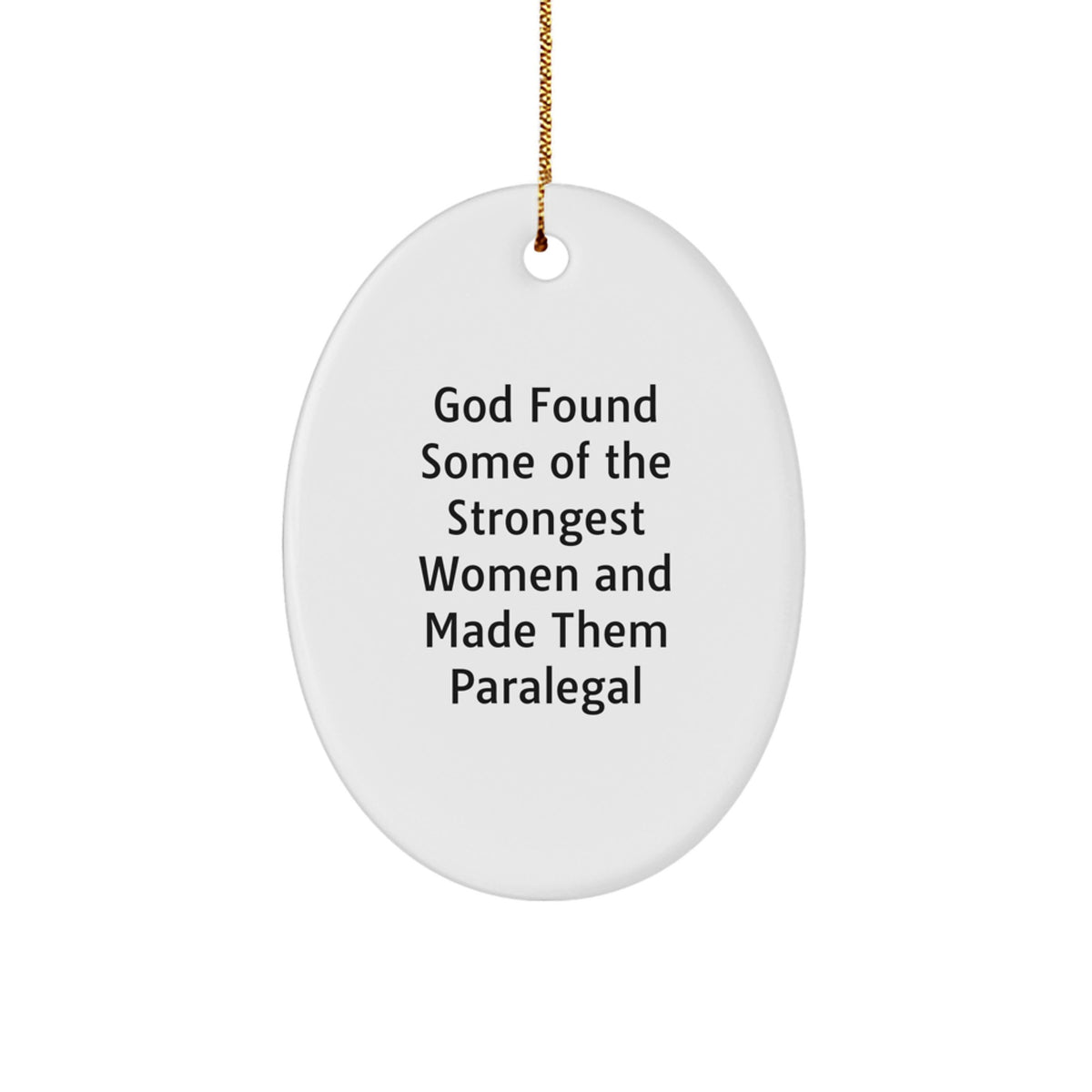 Paralegal Christmas Ornament for Family Treasure Gift – Strongest Women - Image 1