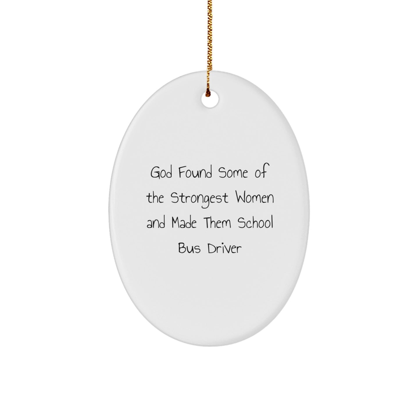 Funny School Bus Driver Gifts from Men to Women Friends and Family - Oval Ornament for Christmas Unique Gifts - Image 1
