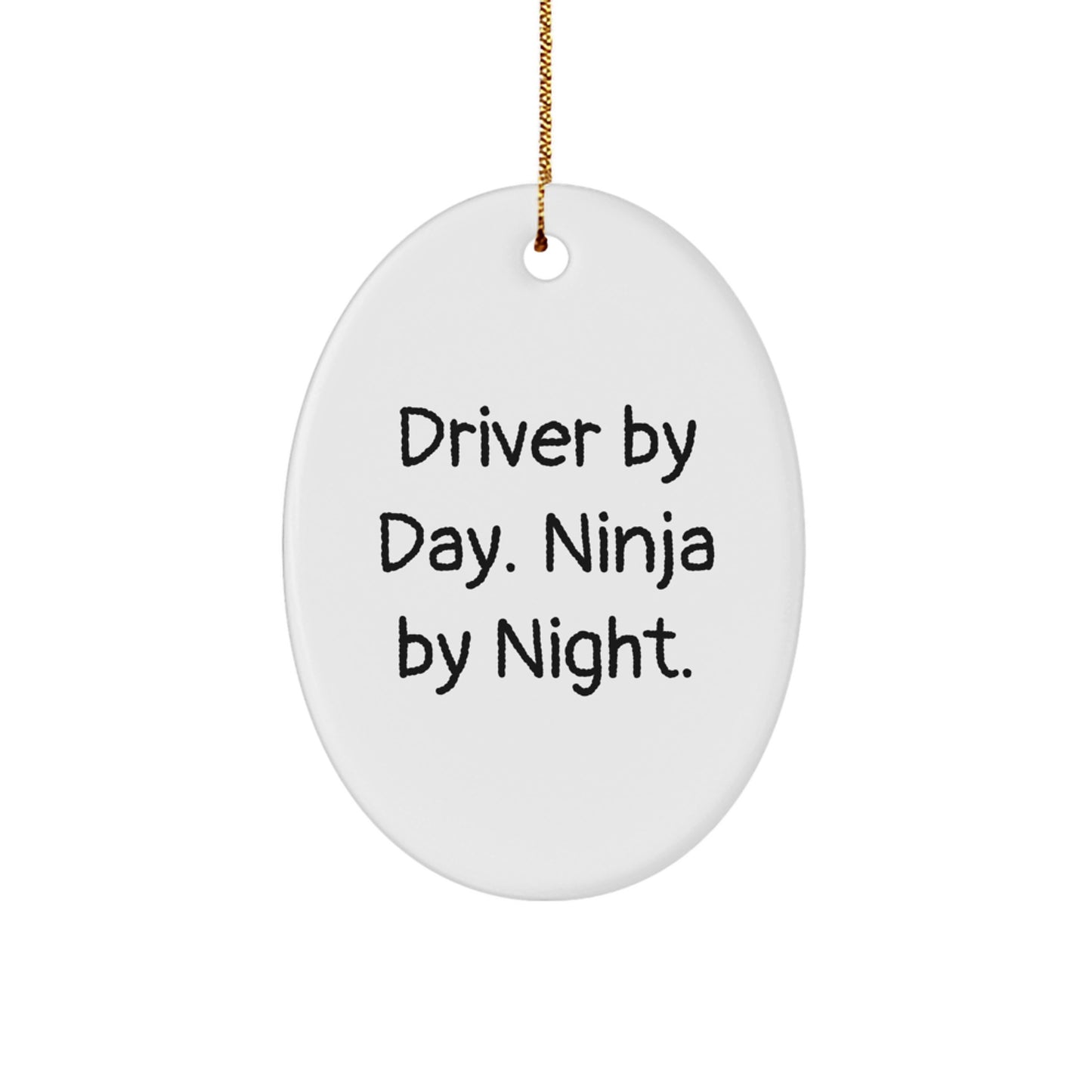 Funny Driver Gifts from Friends - Driver Oval Ornament - Christmas Unique Decoration - Image 1