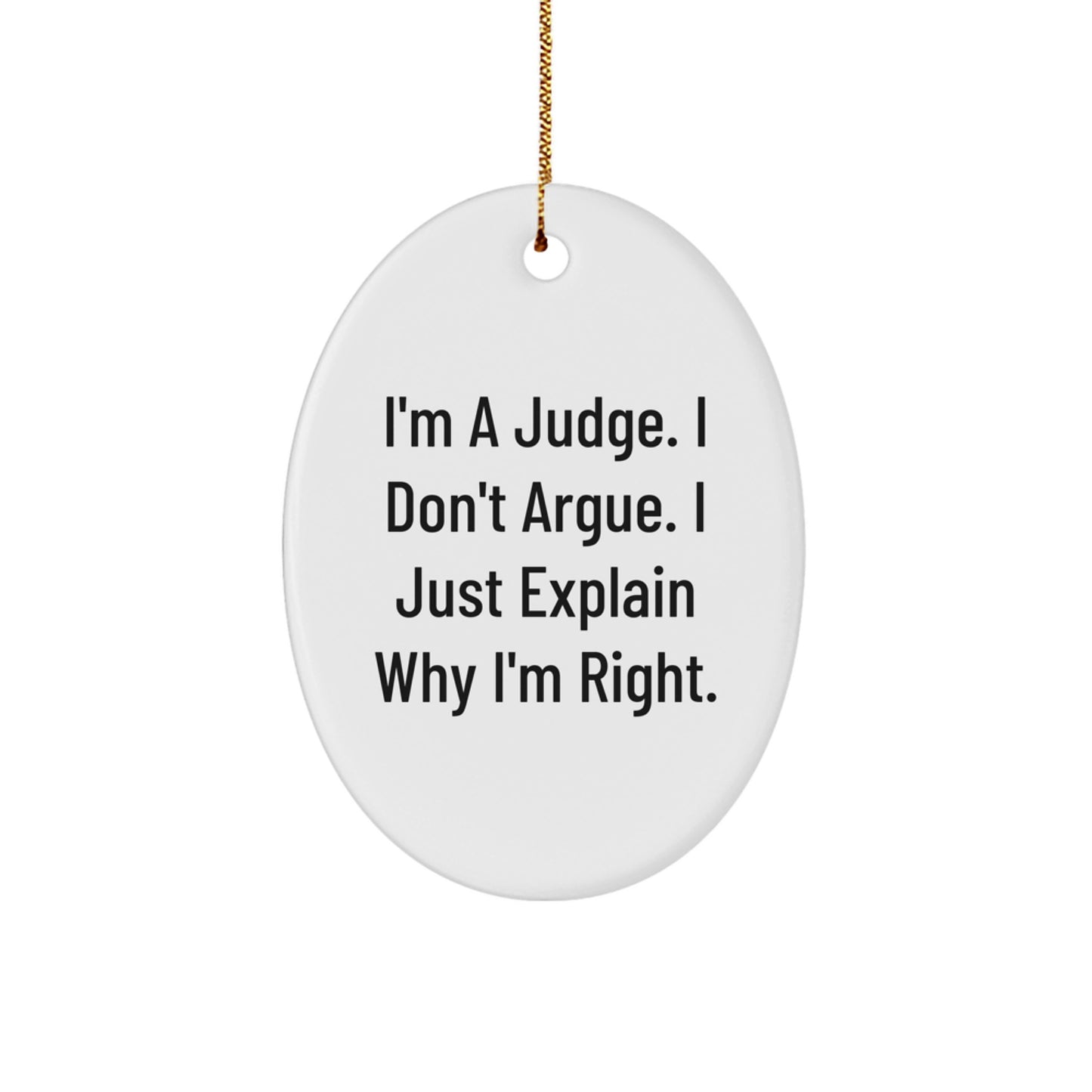 Funny Judge Oval Ornament Gifts from Friends and Family for Christmas Unique - Image 1