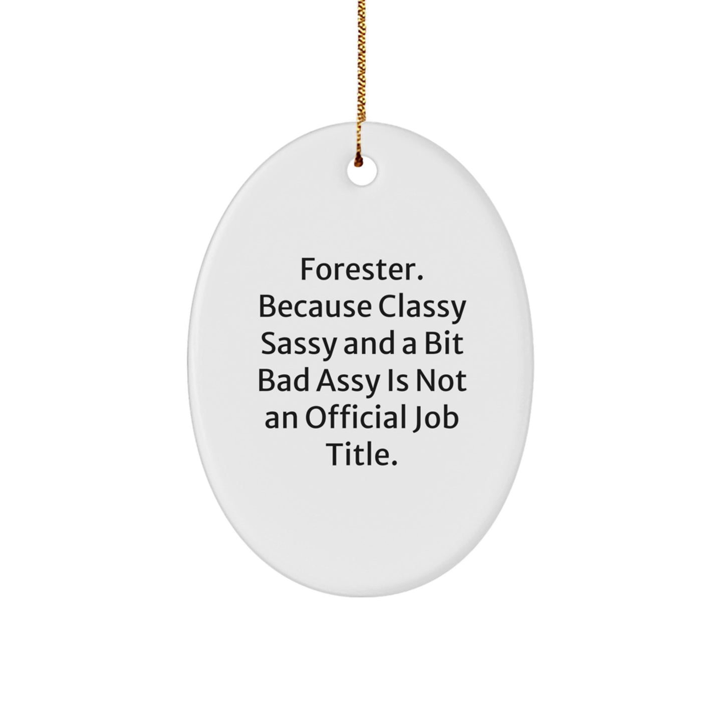 Christmas Gift Oval Ornament for Her – Forester Quote Present - Image 1