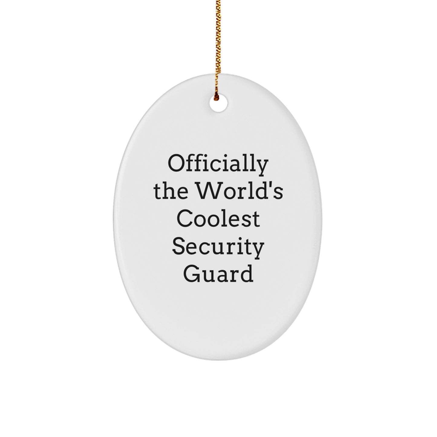 Security Guard Gifts for Men, 'Officially The World's Coolest Security Guard' Oval Ornament, Christmas Unique Gifts from Family - Image 1
