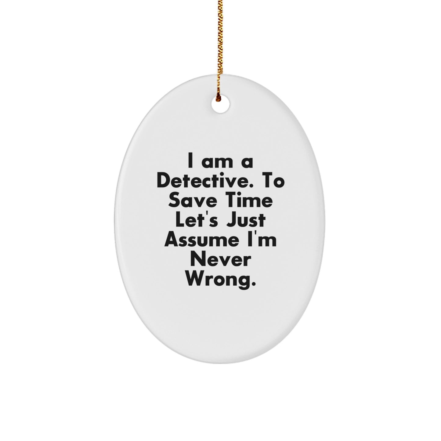 Funny Detective Oval Ornament Gifts from Friends for Detective Fans Christmas Unique Decorations - Image 1
