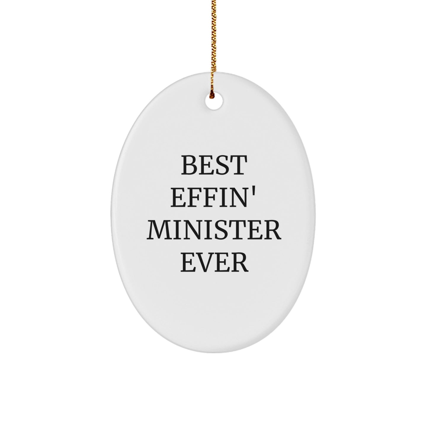 Funny Minister Oval Ornament Gifts from Men to Minister Friends for Christmas - Image 1