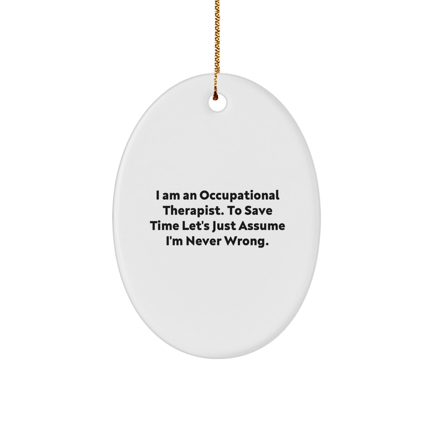 Funny Occupational Therapist Oval Ornament Gifts from Family for Christmas - Image 1