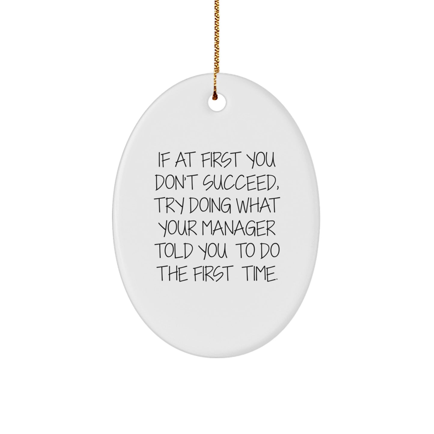 Funny Gift for Managers Christmas Oval Ornament, Oval Decorations from Family, Friends, Coworkers, Unique Presents for Men, Women, Office Workers - Image 1