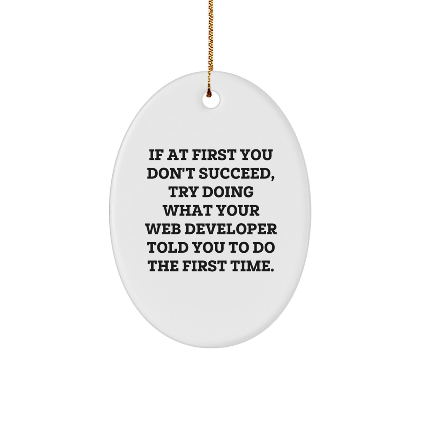 Funny Web Developer Oval Ornament Gifts from Coworkers for Web Developers at Christmas Unique - Image 1