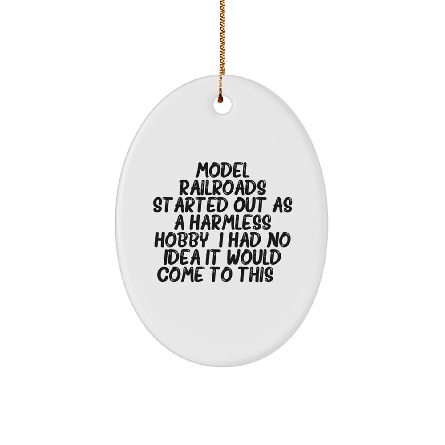 Funny Model Railroads Decorations Oval Ornament Gifts from Men to Family - Image 1