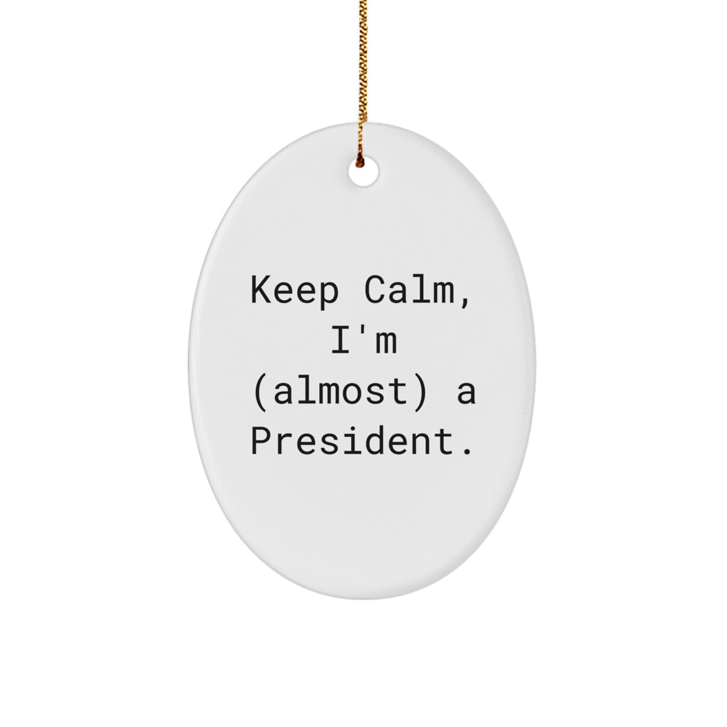 Funny Oval Ornament Gifts from Friends to Family President Christmas Unique Keepsake - Image 1
