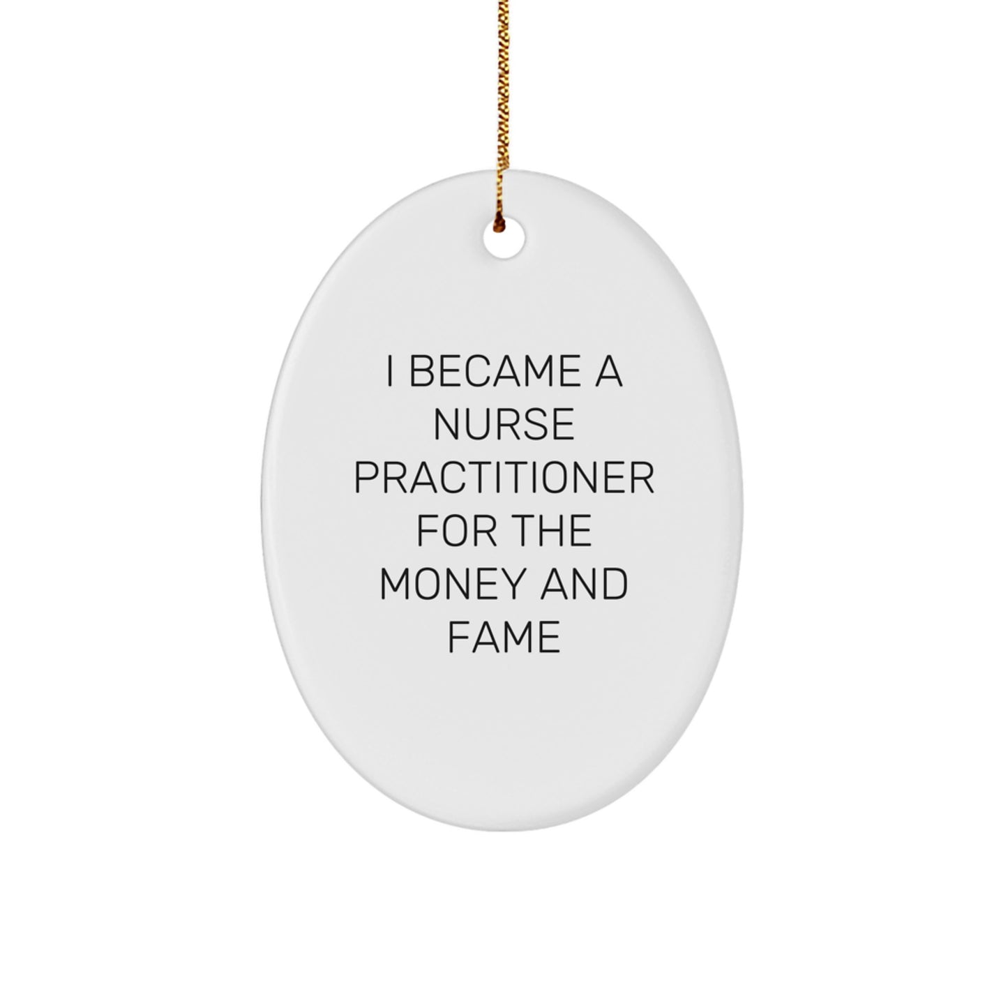 Funny Nurse Practitioner Oval Ornament Gifts from Mom for Christmas Unique Gifts for Nurse Practitioner Women - Image 1