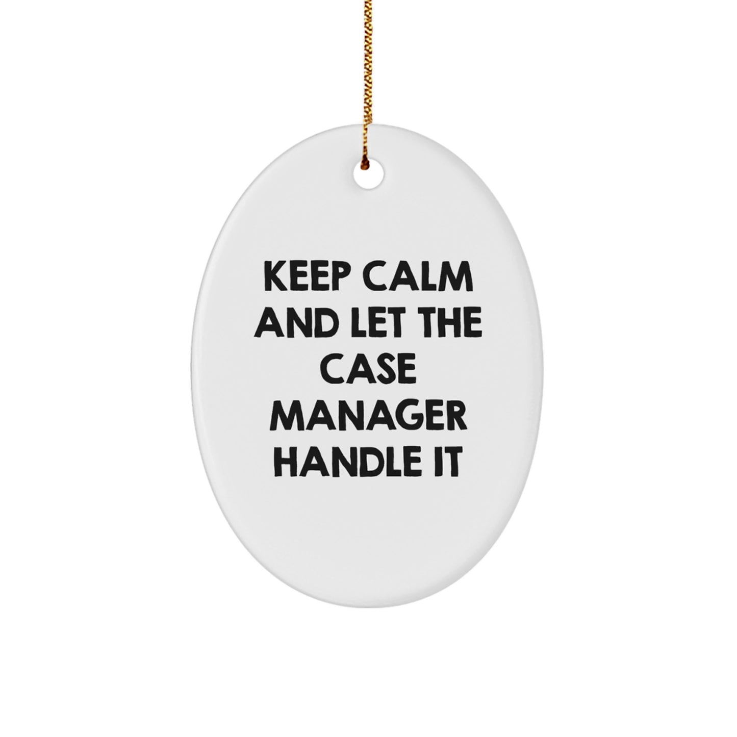 Funny Case Manager Oval Ornament Gifts from Family for Case Managers - Christmas Unique - Image 1
