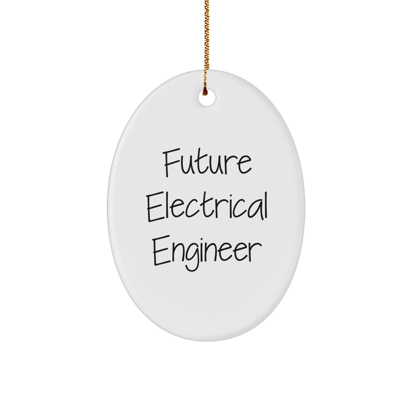 Funny Electrical Engineer Christmas Unique Gifts for Men Friends, Oval Ornament for Future Electrical Engineer, 'Future Electrical Engineer, It's a Shocking Career!' Oval Ornament - Image 1
