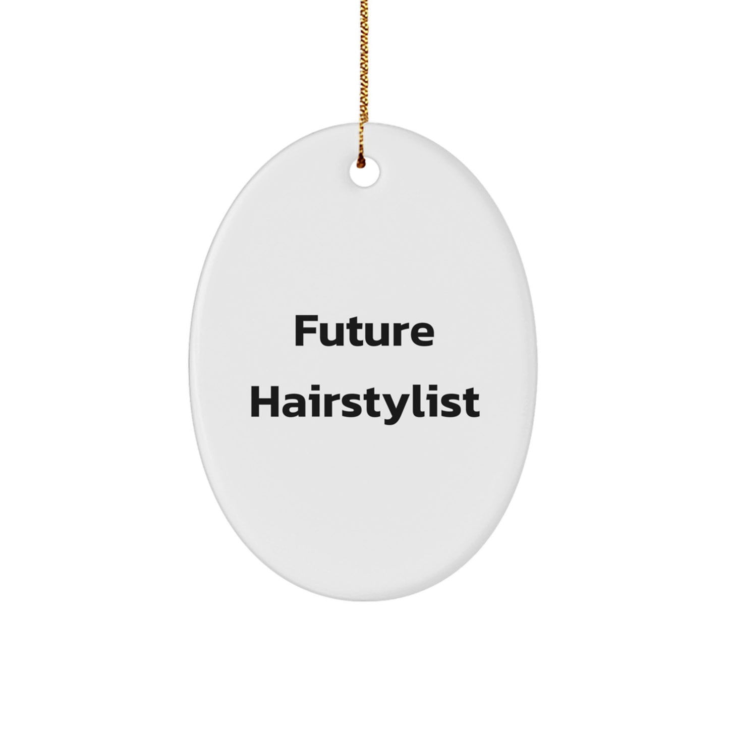 Funny Future Hairstylist Oval Ornament Gifts from Friends for Family - Image 1