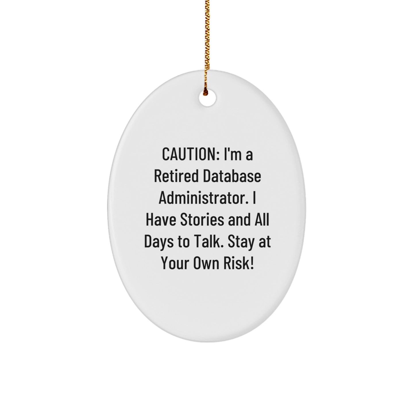 Funny Database Administrator Oval Ornament Gifts for Men, Unique Christmas Unique Gifts from Friends, Coworkers to Family - Image 1