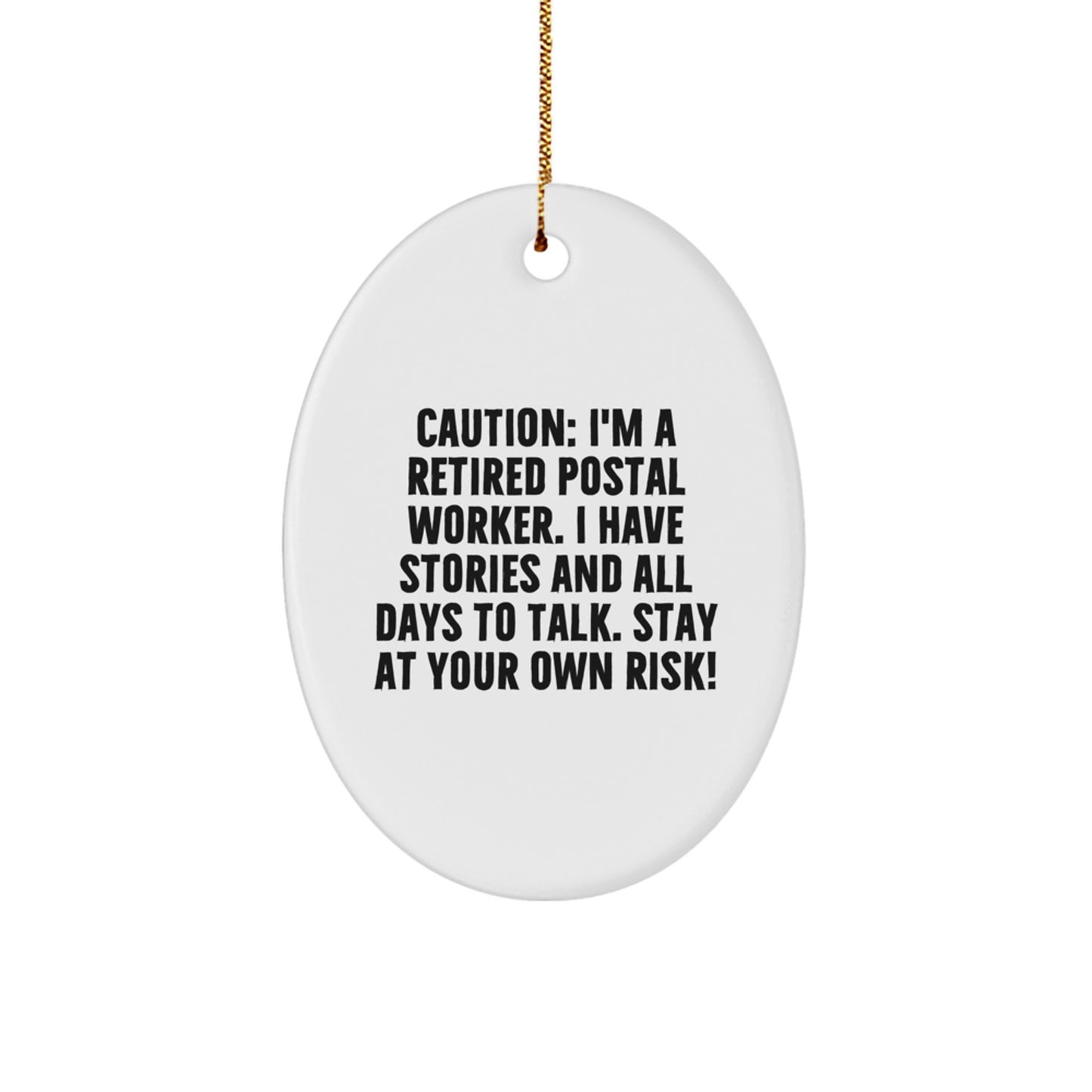 Funny Postal Worker Gifts from Family, Christmas Unique Ornament with Caution Quote, Oval Shape White Decor - Image 1