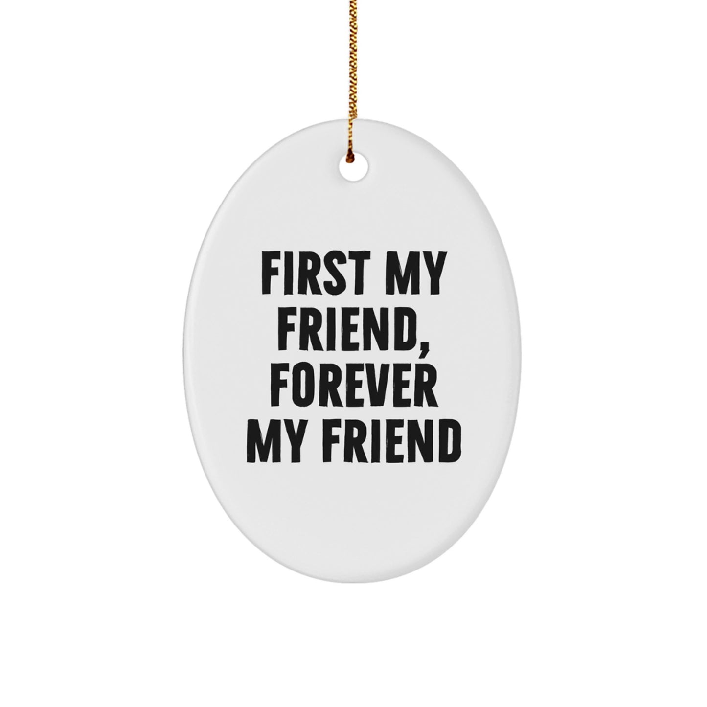Funny Friend Oval Ornament Gifts from Men to Friends for Christmas Unique Decorations - Image 1