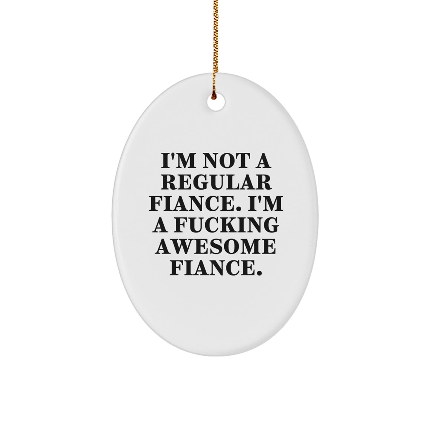 Fiance Keepsake Christmas Ornament for Him Gift Funny - Image 1