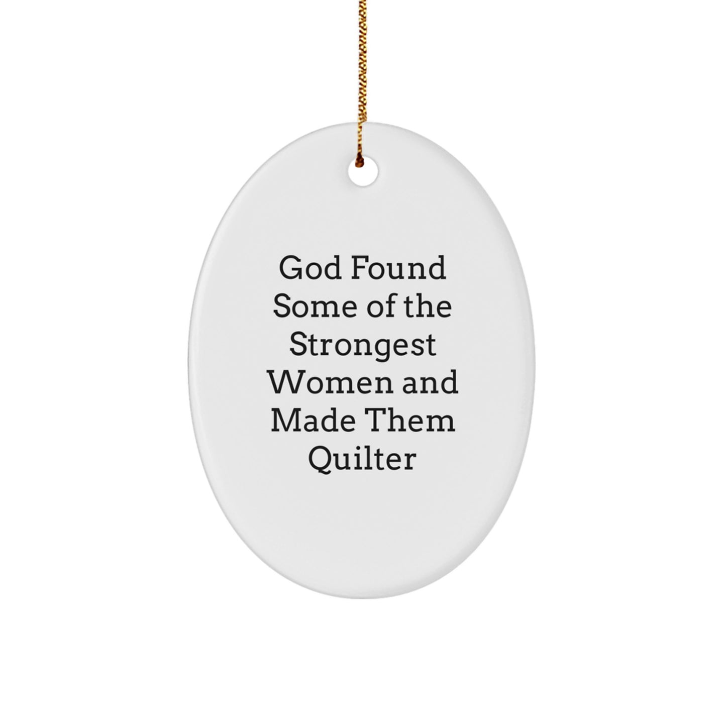 Quilter Oval Ornament Gifts from Men, Women, Friends, Coworkers, Family for Quilter, Women, Men, Friends, Coworkers, Family Funny Oval Shaped Decoration - Image 1