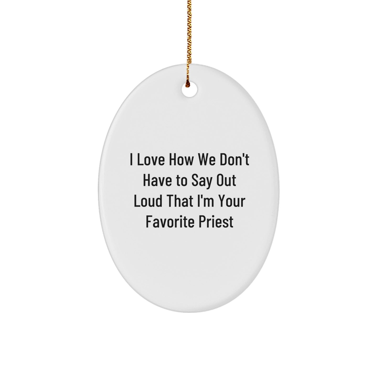 Cute Funny Priest Oval Ornament Gifts from Men Christmas Unique Gifts for Priest, Gifts for Priest, Oval Ornament for Priest, Priest Christmas Decorations - Image 1