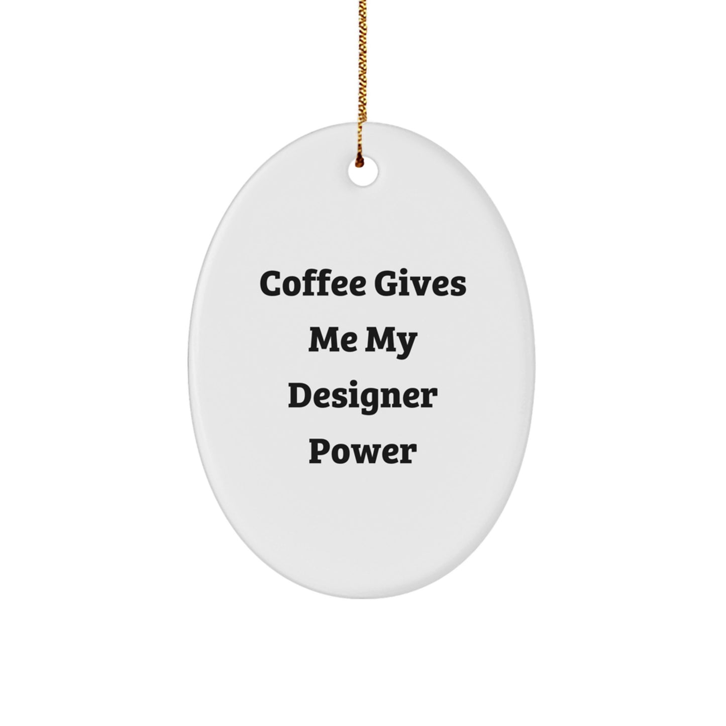 Funny Designer Gifts from Friends for Him - Oval Ornament Christmas Unique - Image 1