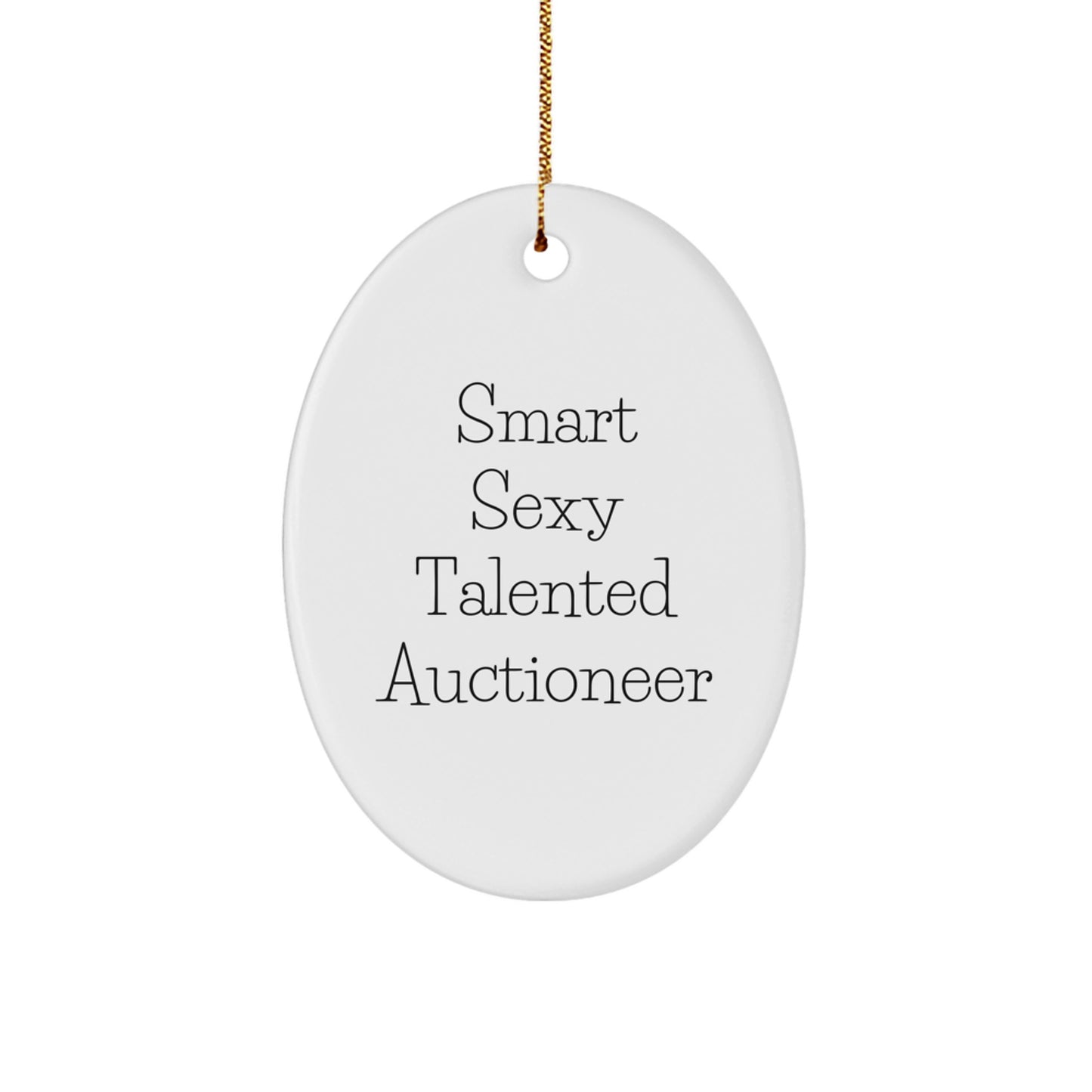 Funny Quote Oval Ornament Gift for Auctioneer Christmas Unique Gifts from Friends - Image 1