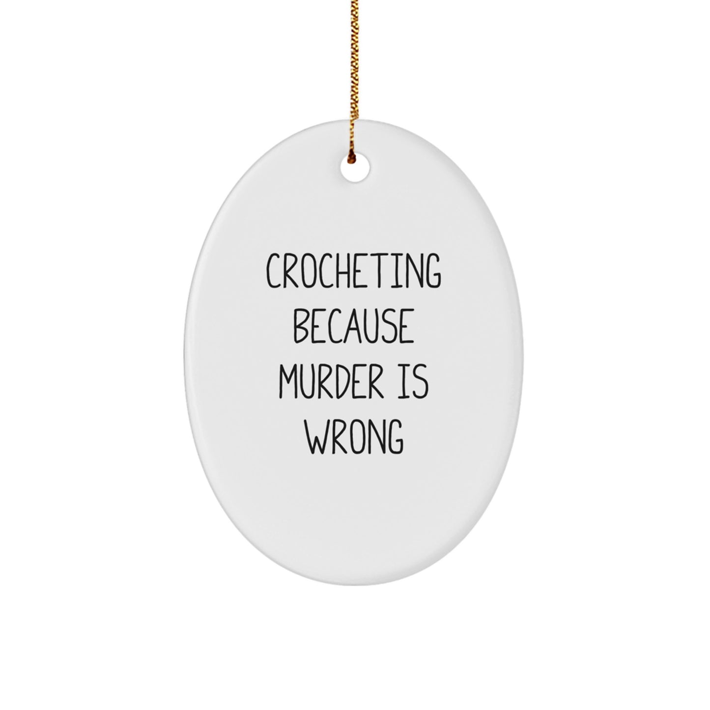 Funny Crocheting Oval Ornament Gifts from Friends for Christmas, Oval Ornaments for Crocheting Lovers, Crocheting Themed Gift Idea - Image 1