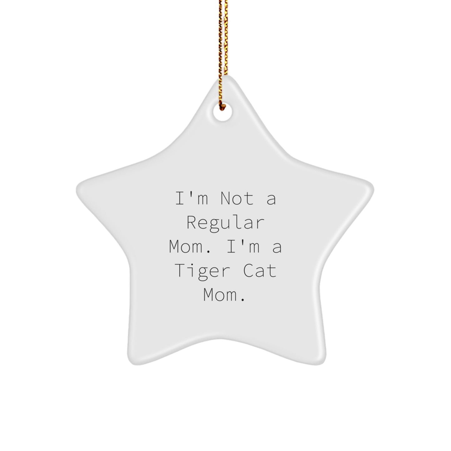 Funny Tiger Cat Mom Gifts from Mom to Tiger Cat Fan Star Ornament Christmas Unique Decoration - Image 1