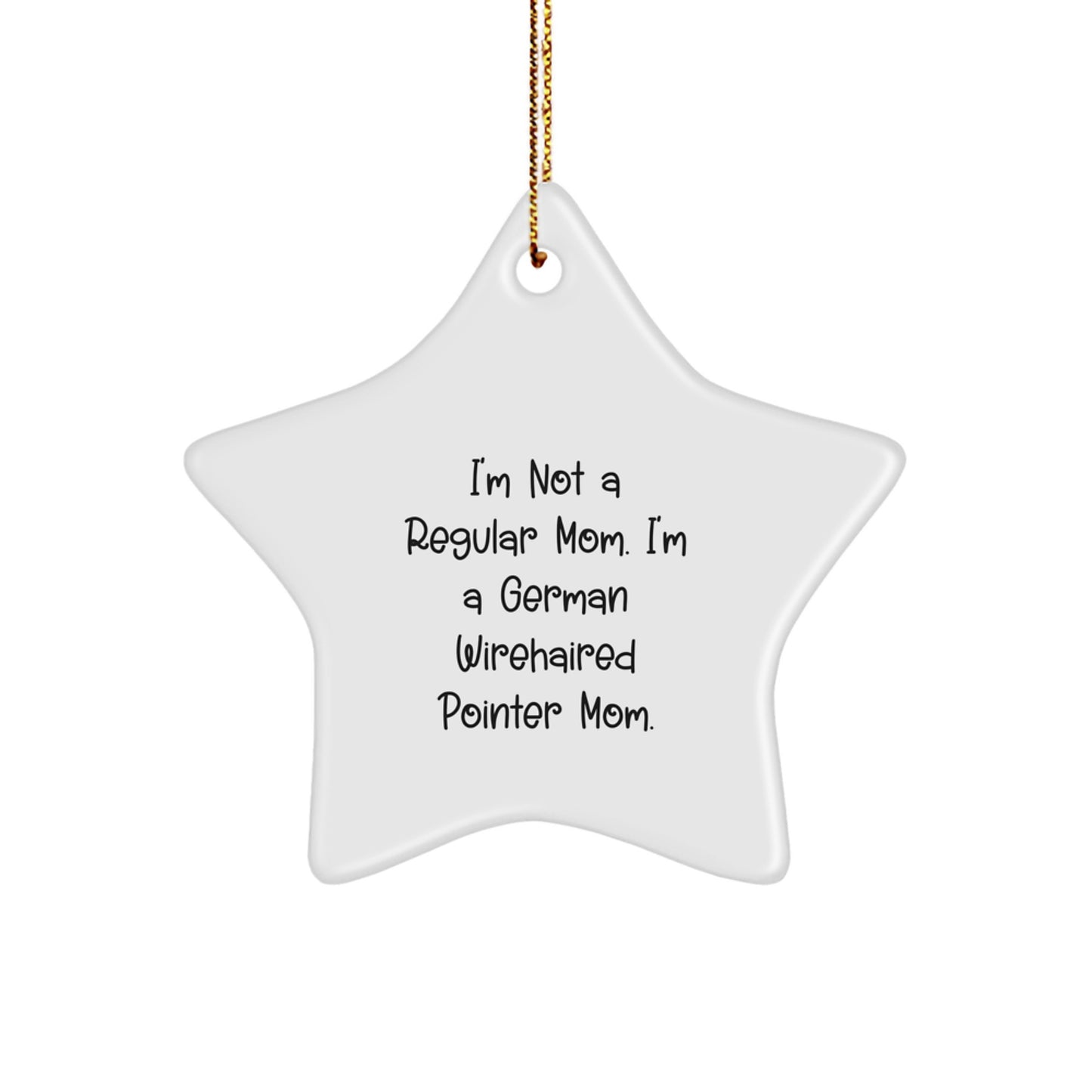 Funny German Wirehaired Pointer Mom Star Ornament for Friends Xmas Gift - Image 1