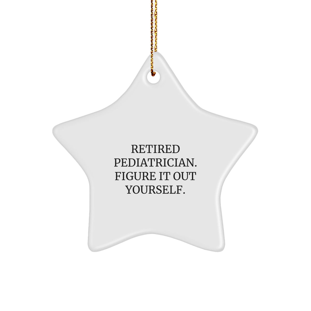 Pediatrician Christmas Ornament Keepsake for Him Gift Retired - Image 1