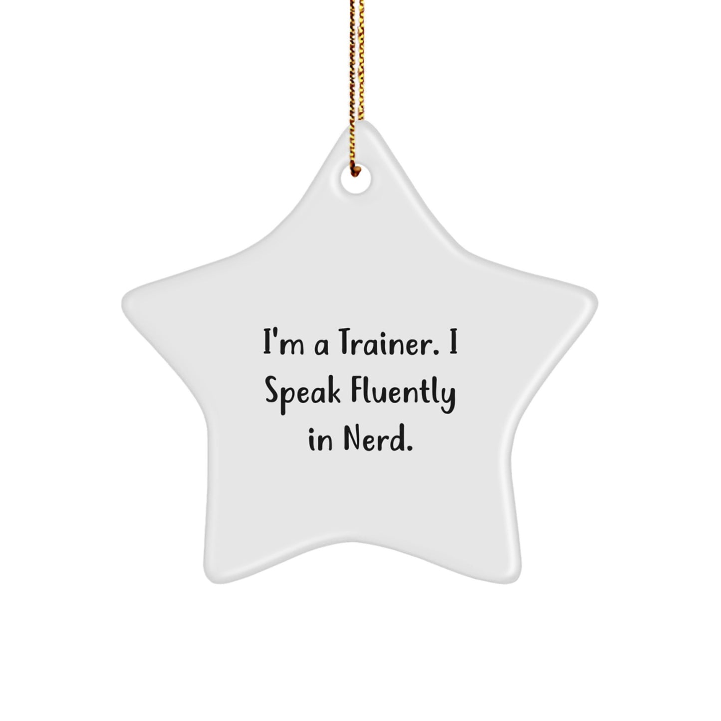 Funny Trainer Star Ornament Gifts from Friends to Family for Christmas - Image 1