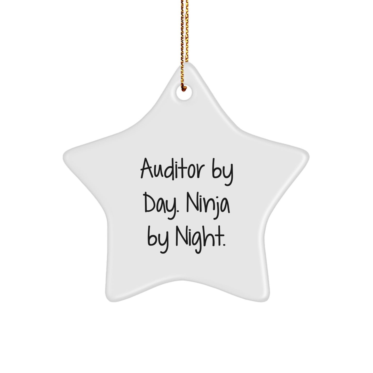 Funny Auditor Gifts from Men, Star Ornament for Christmas Unique Gifts with Auditor By Day. Ninja By Night. Quote, Perfect for Women, Friends, Coworkers, Family - Image 1