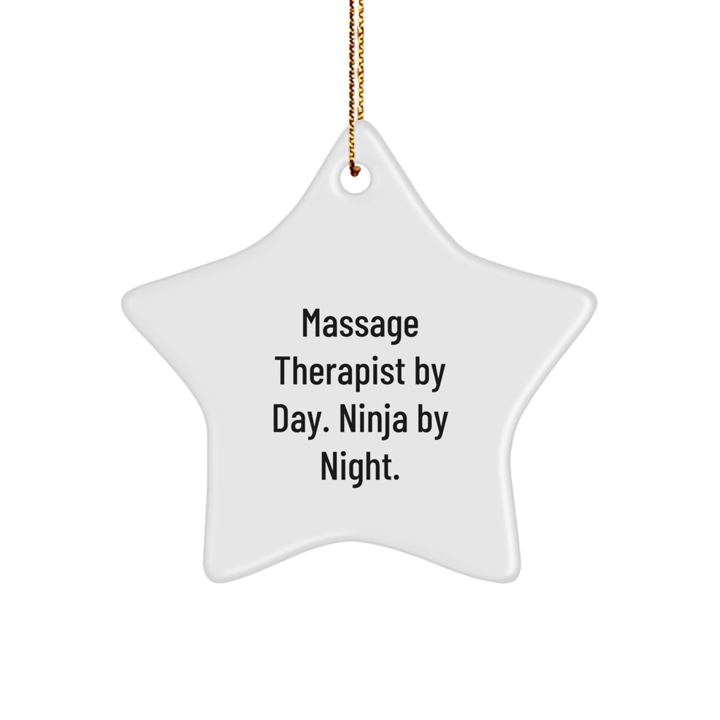 Funny Massage Therapist Star Ornament Gifts from Friends for Christmas, Funny Ninja Gifts for Massage Therapist, Funny Star Ornament Gifts for Christmas - Image 1