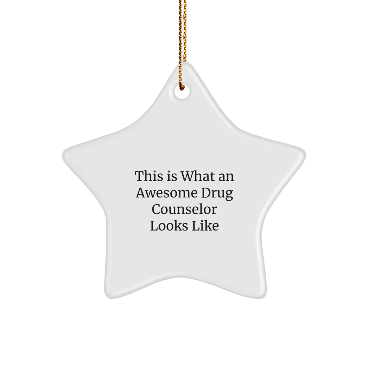 Drug Counselor Star Ornament Essential for a Best Friend Christmas Gift - Image 1