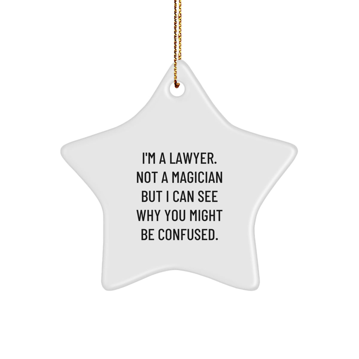 Lawyer Star Ornament I'm a Lawyer Idea for Coworkers Christmas Unique Gift - Image 1