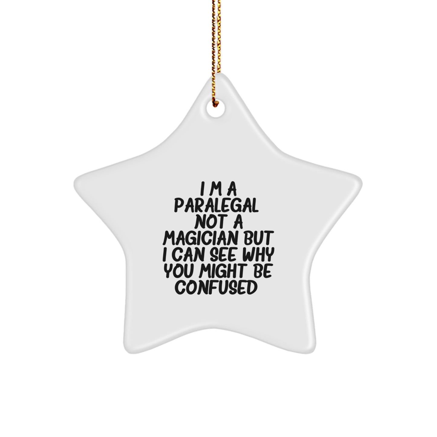 Funny Paralegal Star Ornament Gifts from Friends, Family, Coworkers, or Men to Women this Christmas Unique Gift for Paralegal - Image 1