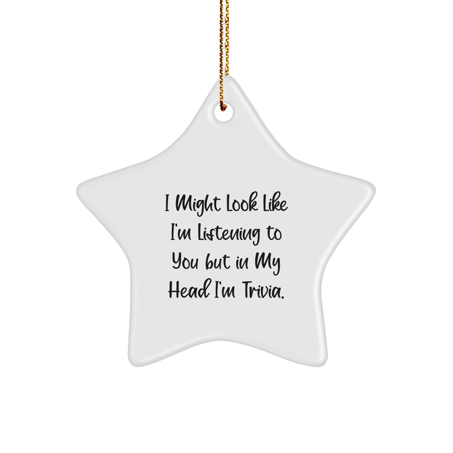 Trivia Star Ornament, Funny Quote Gifts for Friends, Christmas Unique Trivia Gifts from Family, Trivia Lovers' Star Ornament - Image 1