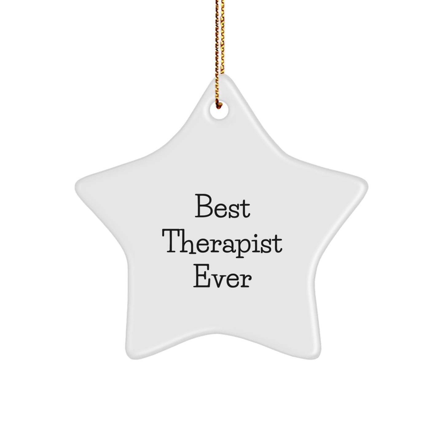 Funny Therapist Gifts from Friends - Best Therapist Ever Star Ornament Christmas Unique Ideas - Image 1