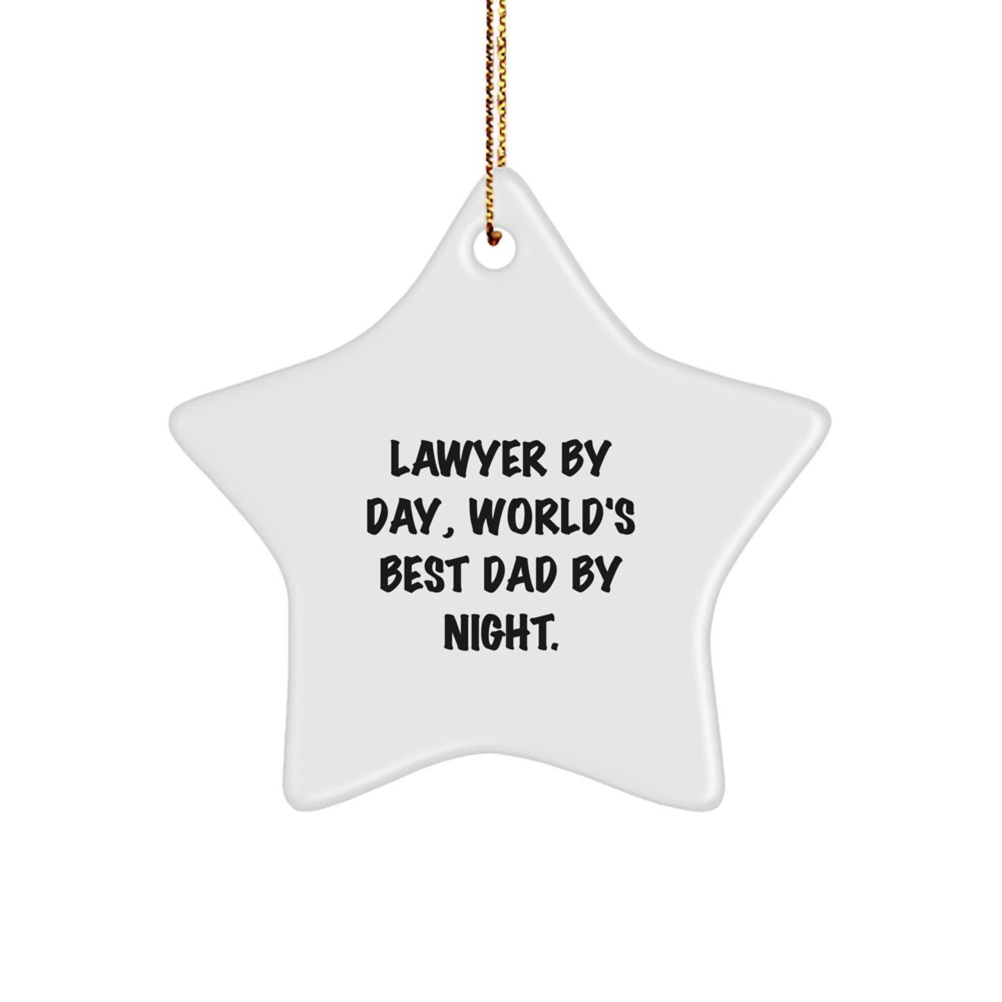 Christmas Gift for Her Lawyer By Day, World's Best Dad By Night Ornament - Image 1