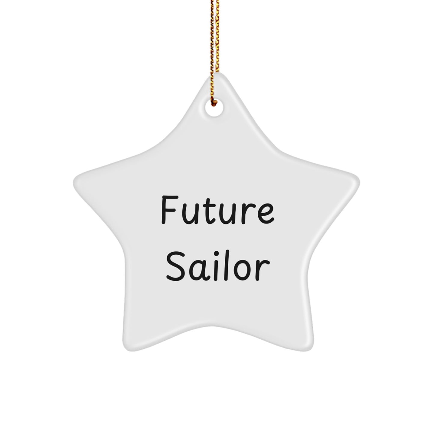 Funny Sailor Gifts from Family for Future Sailor Men Star Ornament, Star Shaped Christmas Unique Gifts - Image 1