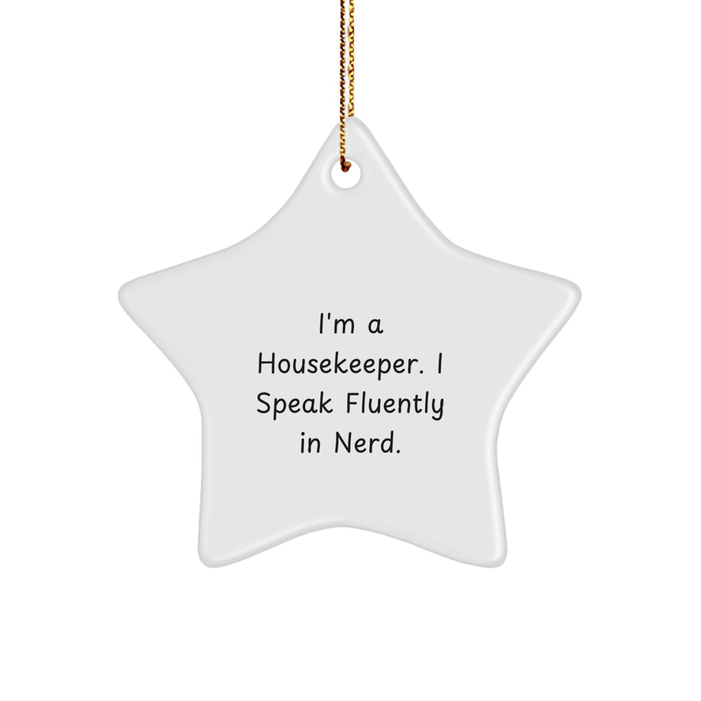Funny Housekeeper Gifts from Men to Women Housekeeper Christmas Unique Star Ornament - Image 1