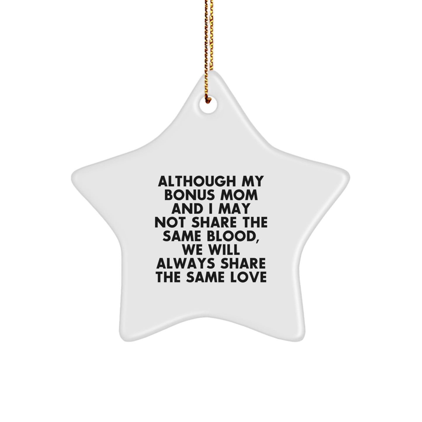 Gifts from Bonus Mom, Love that Knows No Blood Ties, Star Ornament for Christmas - Image 1
