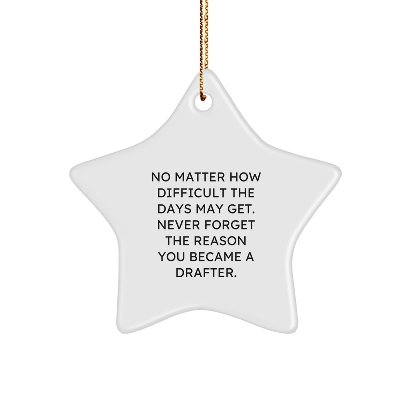 Drafter Gifts from Friends, Inspirational Star Ornament, Christmas Unique Gifts for Drafter - Image 1