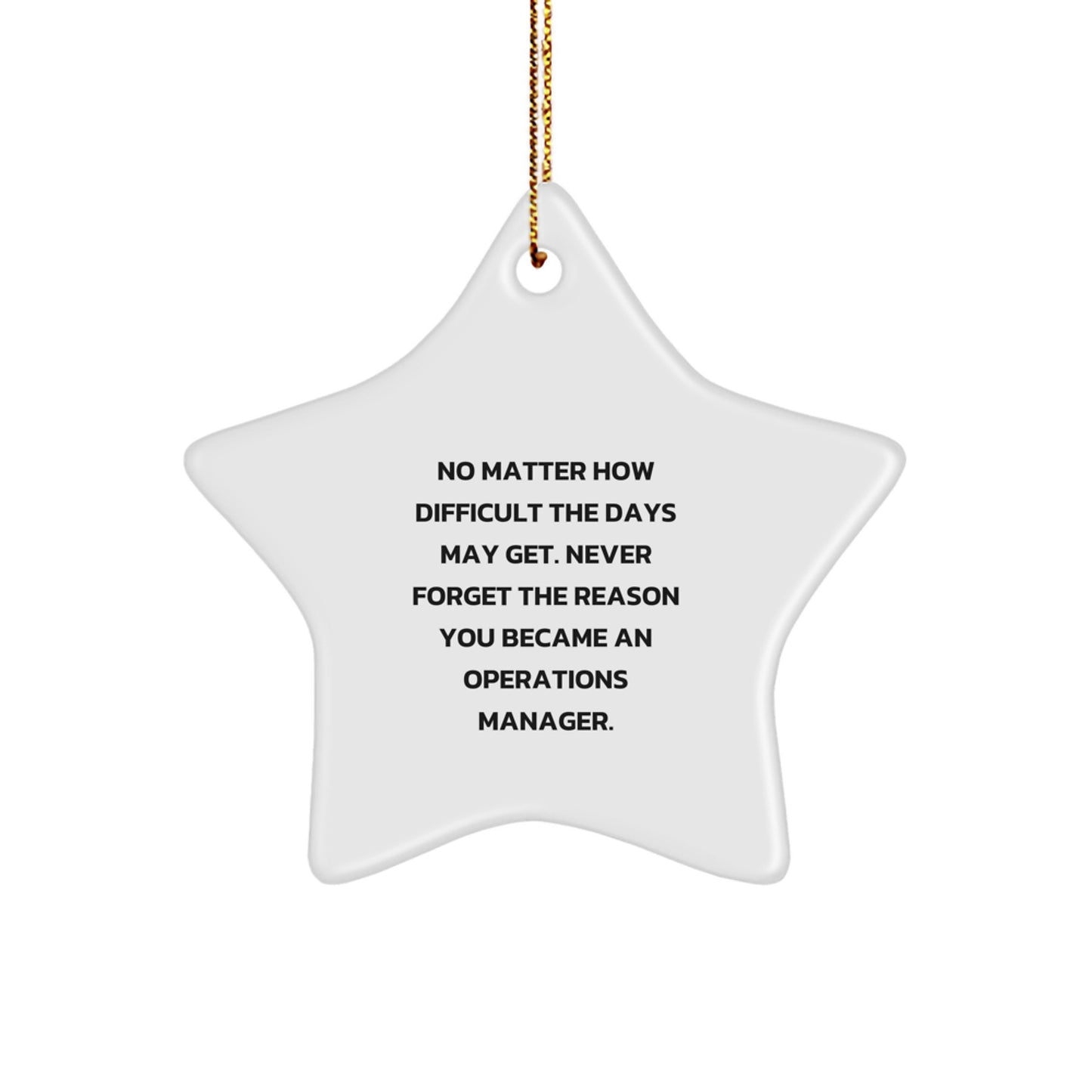 Funny Quote Star Ornament for Operations Manager - Gift from Friends - Christmas Unique Gifts for Operations Manager - Image 1