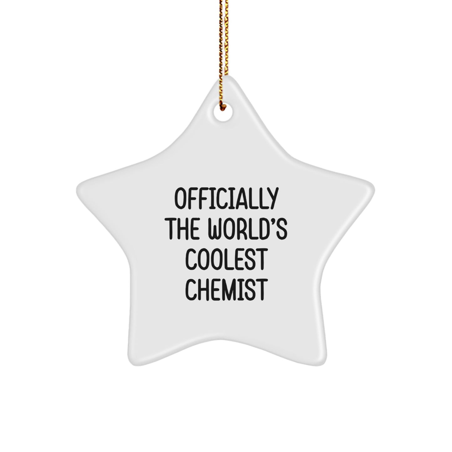 Funny 'Officially The World's Coolest Chemist' Christmas Unique Gifts from Friends to Chemist - Image 1
