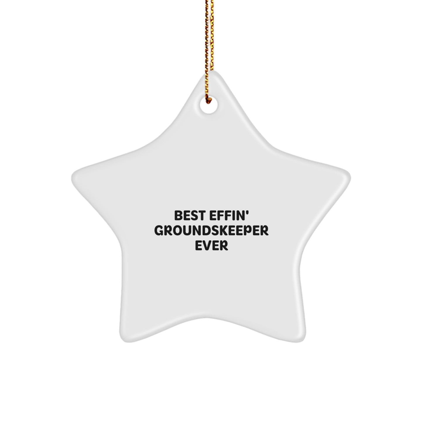 Funny groundskeeper Gifts, Christmas Star Ornament, 'Best Effin' groundskeeper Ever' Quote, Gifts from Friends for groundskeeper - Image 1