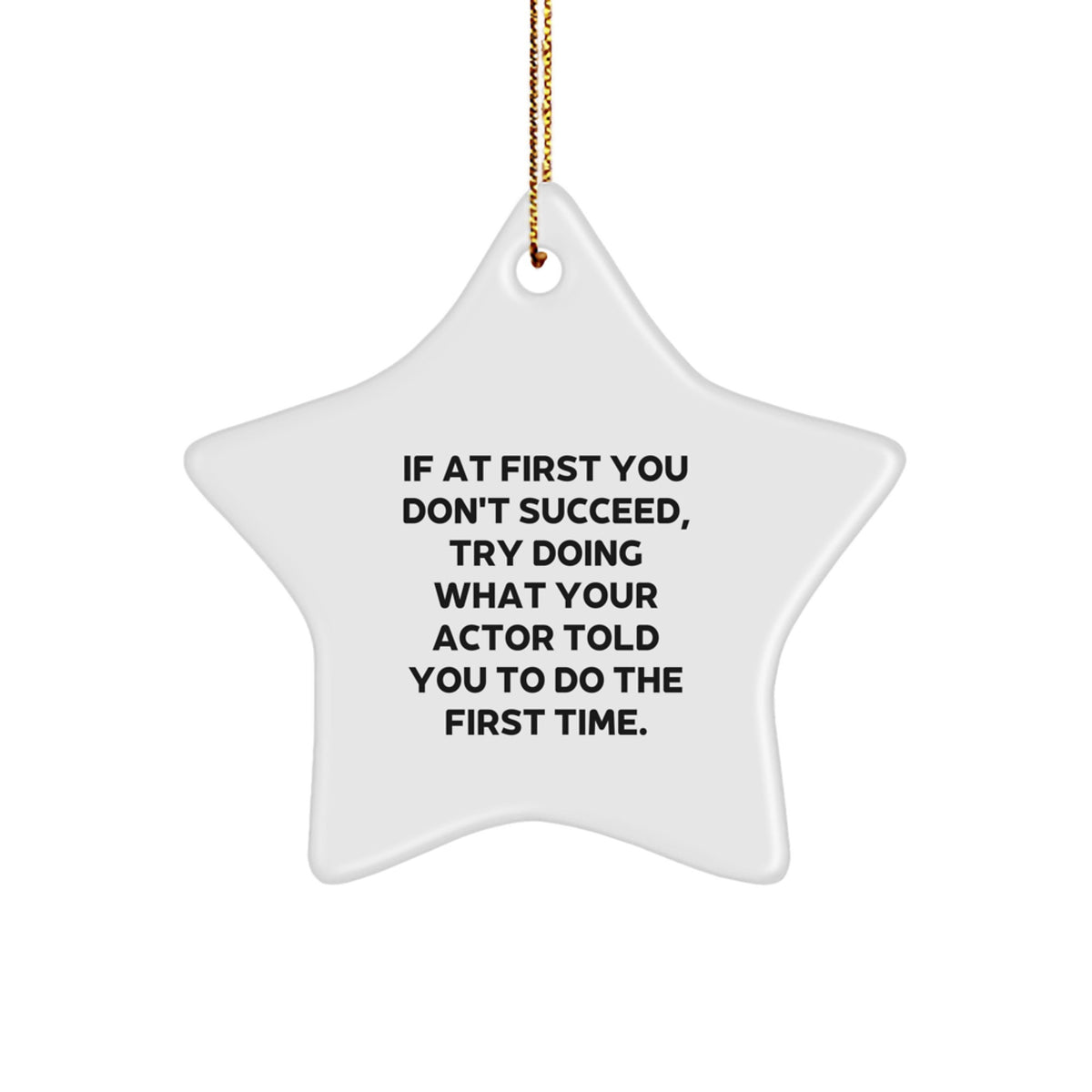 Funny Actor Star Ornament Gifts from Men for Actor Friends and Family Christmas Unique Presents - Image 1