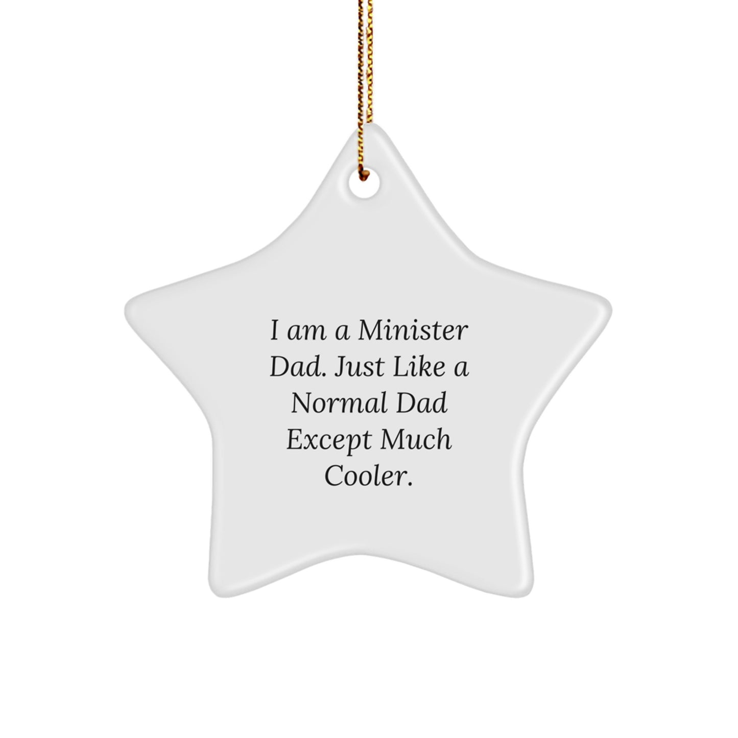Funny Minister Gifts, Unique Star Ornament for Minister Dad, Christmas Unique Gifts from Men to Minister - Image 1