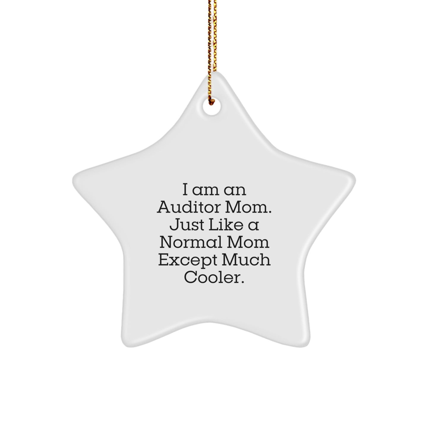 Auditor Gift from Mom, Funny Christmas Star Ornament for Auditor Mom, Gifts for Auditor Women - Image 1