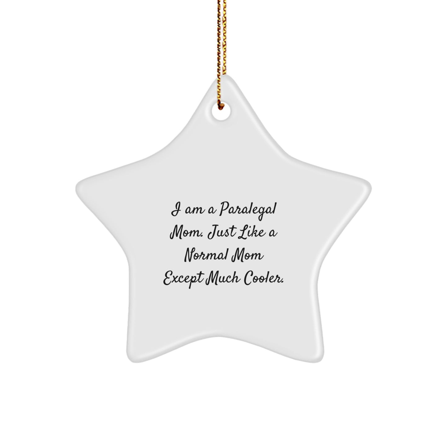 Funny Gifts for Paralegal Moms, Paralegal Star Ornament, Christmas Unique Gifts from Men to Paralegal Women - Image 1